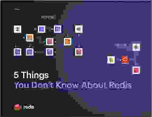 5 Things You Don’t Know About Redis