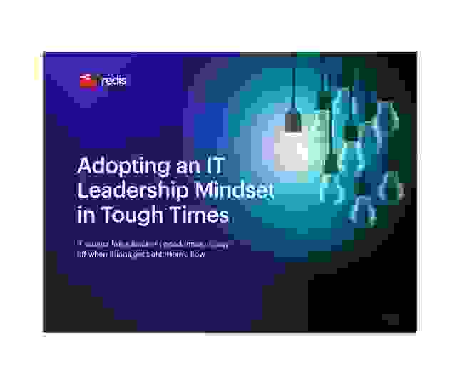 Adopting an IT Leadership Mindset in Tough Times